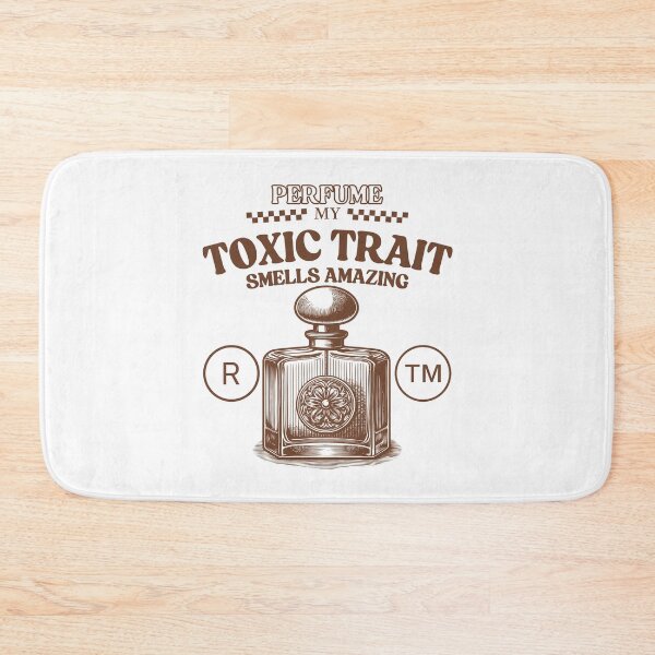 Item preview, My toxic trait smells amazing (perfume) designed and sold by Peerless-Prime.