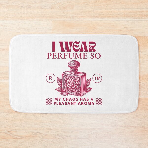 Item preview, I wear perfume so my chaos has a pleasant aroma (perfume) designed and sold by Peerless-Prime.
