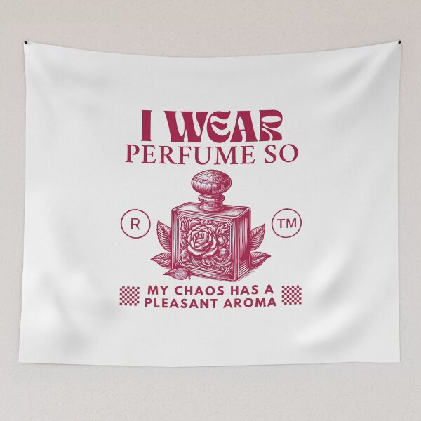 Item preview, I wear perfume so my chaos has a pleasant aroma (perfume) designed and sold by Peerless-Prime.