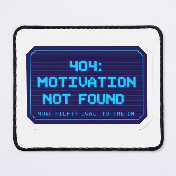 Item preview, 404: Motivation Not Found – Funny Error Message Sticker for Procrastinators & Students designed and sold by Sunny Rathor.