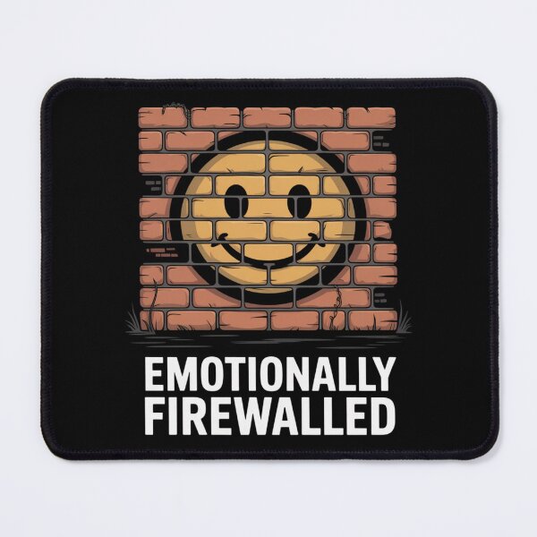 Item preview, Emotionally Firewalled designed and sold by SignumShop.