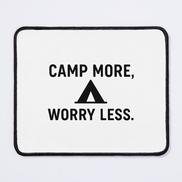 Item preview, Camp More, Worry Less. designed and sold by PLANTONE.