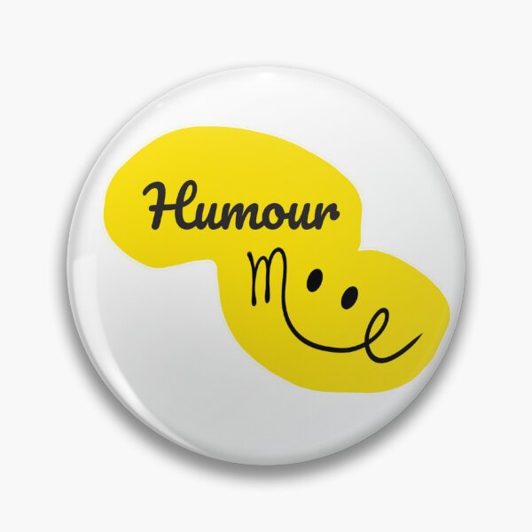 Item preview, Humour me Sarcastic Smiley Design designed and sold by LoversEyes.