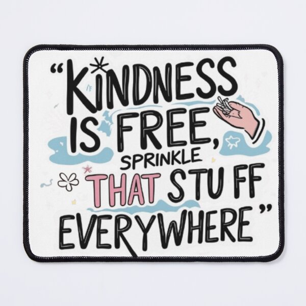 Item preview, Kindness is Free Sprinkle That Stuff Everywhere, Inspirational T-Shirt designed and sold by XquisiteFashion.