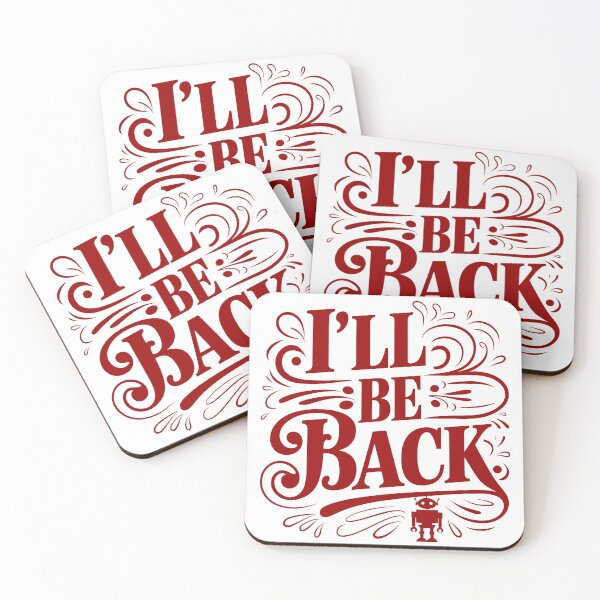 Item preview, I’ll Be Back – Bold Red Retro Quote Design designed and sold by SohaTrends.