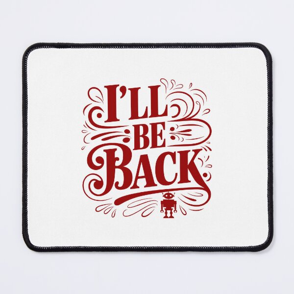 Item preview, I’ll Be Back – Bold Red Retro Quote Design designed and sold by SohaTrends.