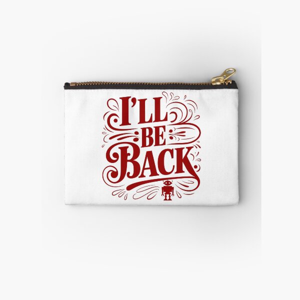 Item preview, I’ll Be Back – Bold Red Retro Quote Design designed and sold by SohaTrends.
