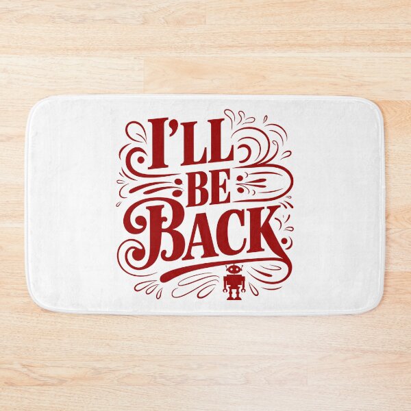 Item preview, I’ll Be Back – Bold Red Retro Quote Design designed and sold by SohaTrends.