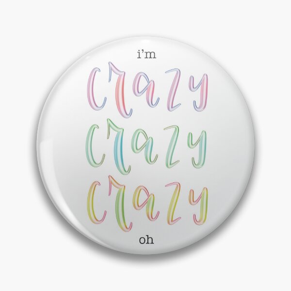 Item preview, “I’m Crazy Crazy Crazy Oh”  designed and sold by moynas.