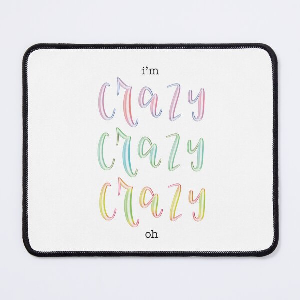 Item preview, “I’m Crazy Crazy Crazy Oh”  designed and sold by moynas.