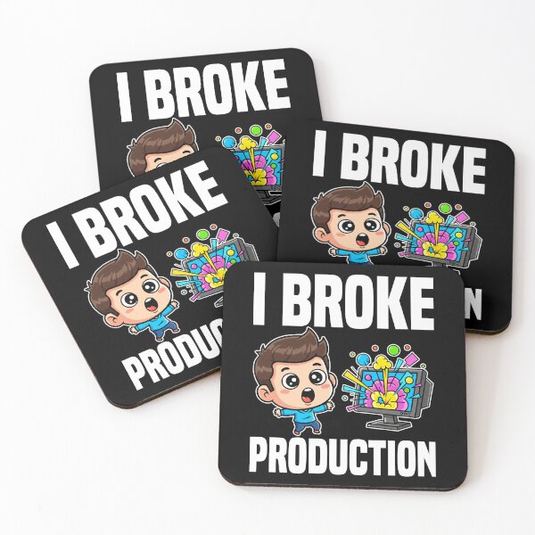 Item preview, I BROKE PRODUCTION - PROGRAMMER GIFT designed and sold by KEF Custom.