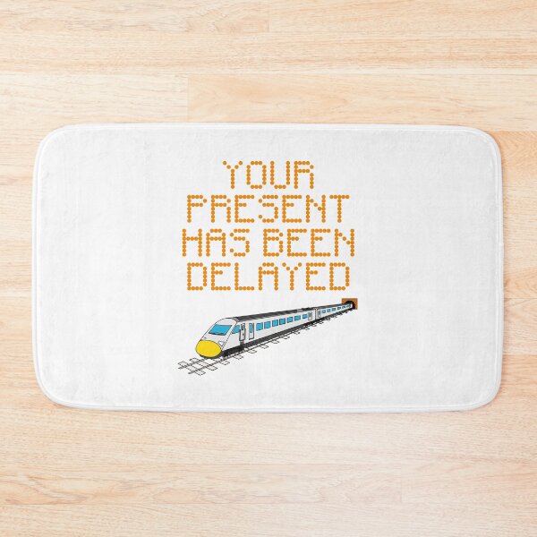 Item preview, Your Present Has Been Delayed, Train Rail Enthusiast Birthday designed and sold by doodlerob.