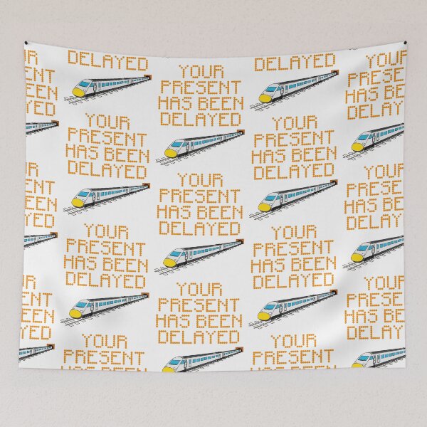 Item preview, Your Present Has Been Delayed, Train Rail Enthusiast Birthday designed and sold by doodlerob.