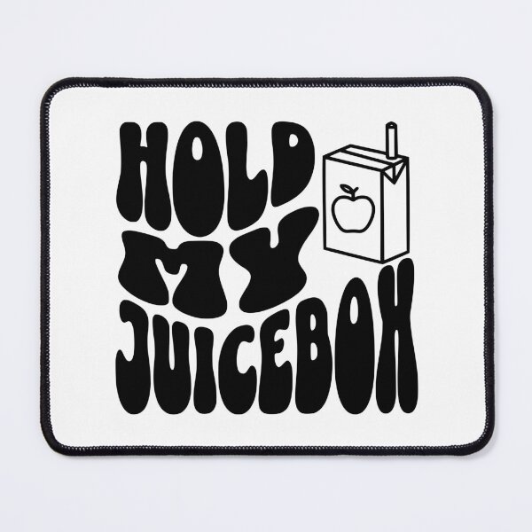 Item preview, Hold My Juicebox designed and sold by FloraliteCo.