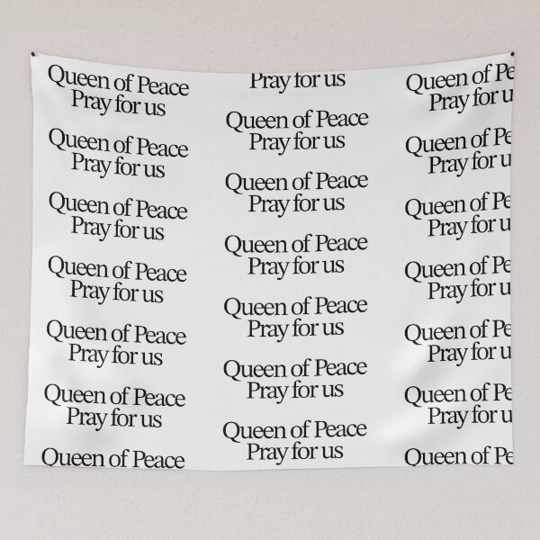 Item preview, Queen of Peace: Pray for us designed and sold by MaryAreWe.
