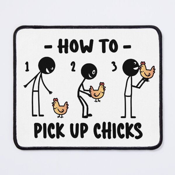 Item preview, How to Pick up Chicks | Funny Sarcastic Sarcasm Joke designed and sold by Colorfulman.