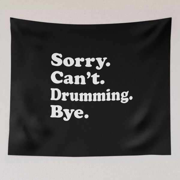 Item preview, Sorry Can't Drumming Bye Drummer Gift  designed and sold by musicianteez.