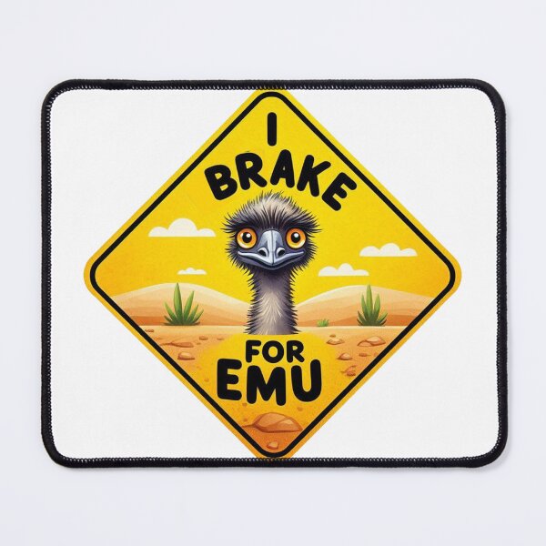 Item preview, I Brake For Emu designed and sold by clintang.