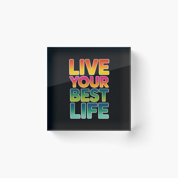 Item preview, Live your Best Life designed and sold by BuxomBabe21.