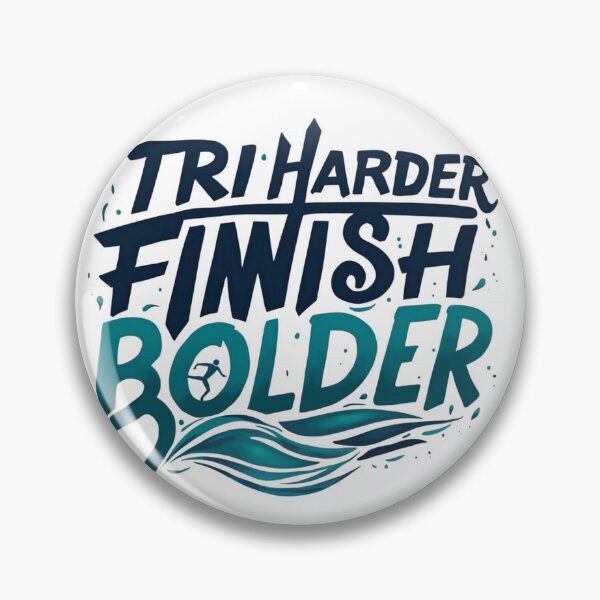 Item preview, "Tri Harder, Finish Bolder" – Triathlon Motivation Sticker designed and sold by Triathlongram.