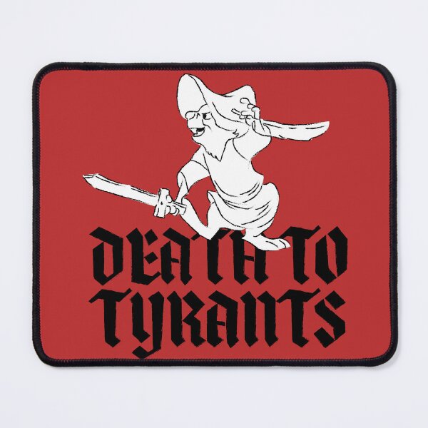 Item preview, Death to tyrants designed and sold by remerasnerdas.