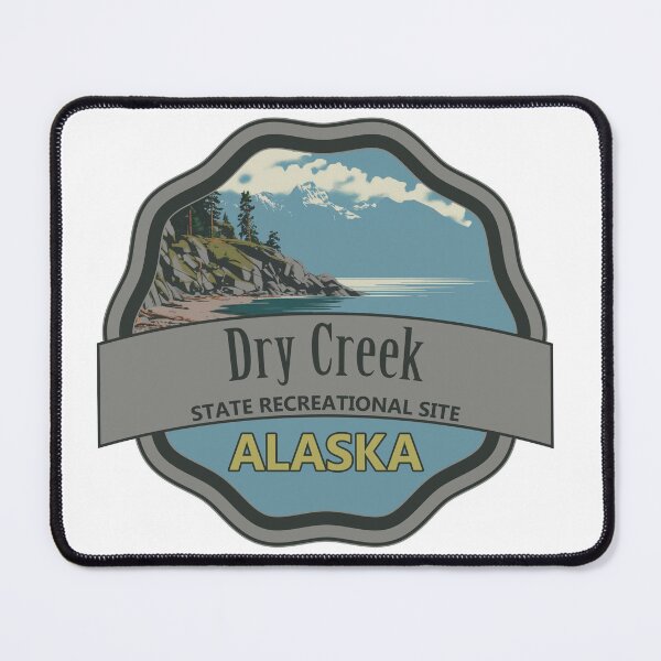 Item preview, Dry Creek State Recreation Site, Alaska designed and sold by Wanderful-roads.