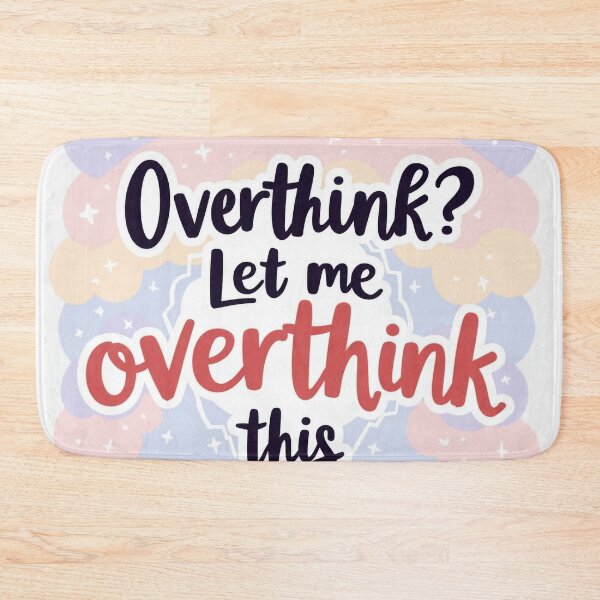 Item preview, Overthink? Let Me Overthink This – Pastel Mental Health Sticker designed and sold by Pixel  Playground.