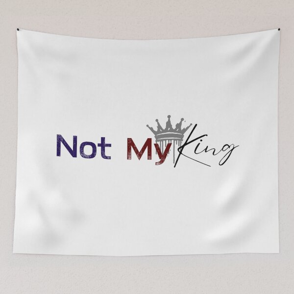 Item preview, Not My King designed and sold by cjwest0727.