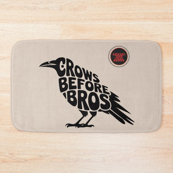 Item preview, CROWS BEFORE BROS! designed and sold by SharingLove.