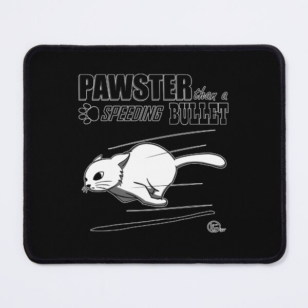 Item preview, Pawster than a Speeding Bullet - White designed and sold by LZRD12.