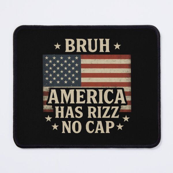 Item preview, Bruh America has rizz no cap designed and sold by DemureArtsy.