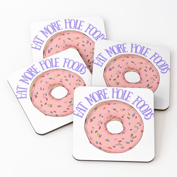 Item preview, Eat More Hole Foods! - Donut Humor, Donut Day designed and sold by SSustainable.