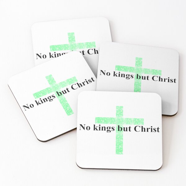 Item preview, No kings but Christ (Green) designed and sold by McFleur's Lens.