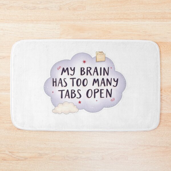 Item preview, My Brain Has Too Many Tabs Open – Cute Mental Clutter Sticker designed and sold by Pixel  Playground.