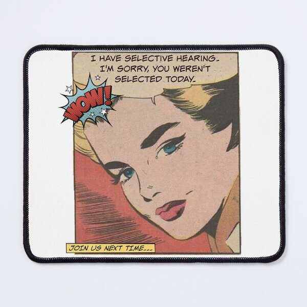 Item preview, I Have Selective Hearing! - Office/Women's Humor designed and sold by SSustainable.
