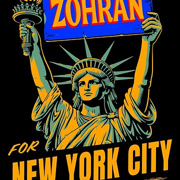Artwork thumbnail, Statue Of Liberty For Zohran NYC by EthosWear