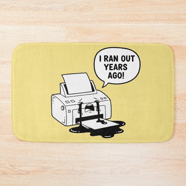 Item preview, I Ran Out Years Ago! Crying Printer designed and sold by Owcomm.