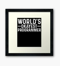 World's Okayest Programmer Framed Print
