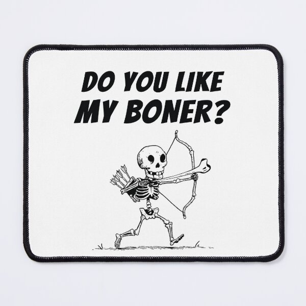 Item preview, Do You Like My Boner? Funny Skeleton Archer Pun designed and sold by SkullTroops.