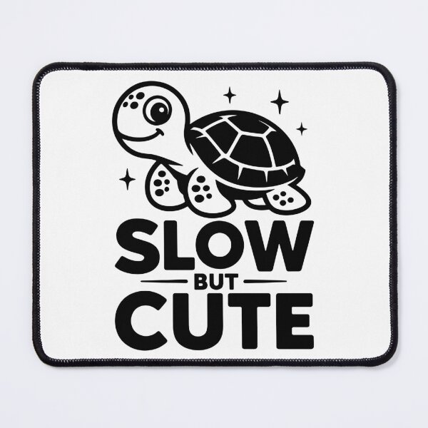 Item preview, Slow But Cute Turtle Funny Animal Saying Design designed and sold by Parkerzz.