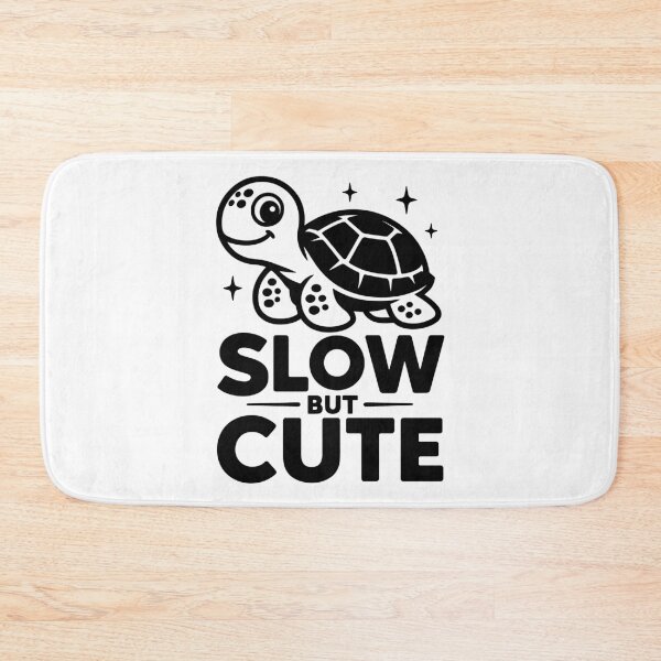 Item preview, Slow But Cute Turtle Funny Animal Saying Design designed and sold by Parkerzz.