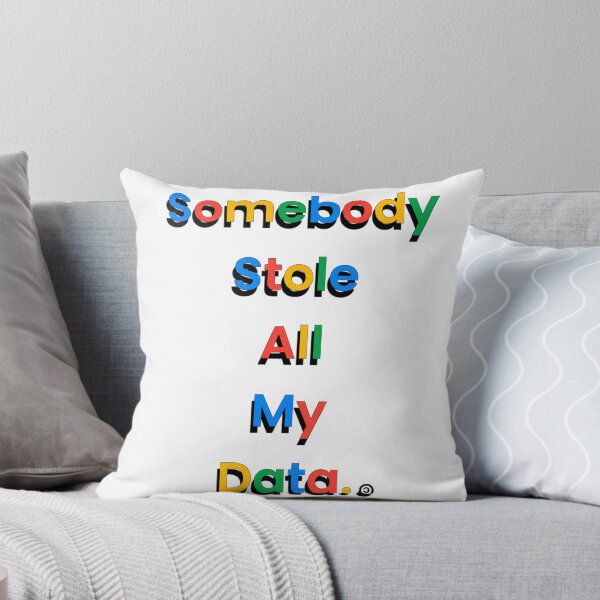 Item preview, Somebody Stole All My Data | Online Privacy Notice designed and sold by SHHCreations.
