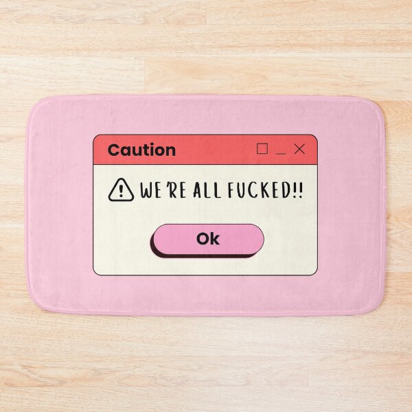 Item preview, We're all fucked designed and sold by PeachyLitchi.