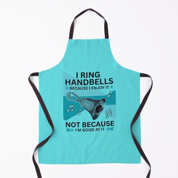 Item preview, I ring handbells because I enjoy it, not because I’m good at it designed and sold by CelticClapper.