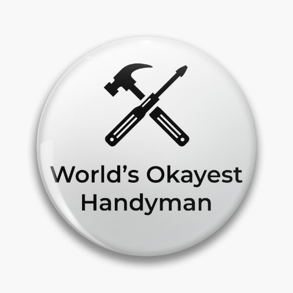 Item preview, World's Okayest Handyman designed and sold by mosfunky.
