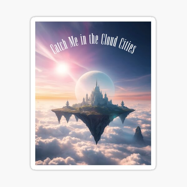 Item preview, Catch Me in the Cloud Cities Fantasy designed and sold by Sachie's Studio.