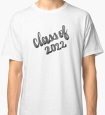 class of 2022 - ink brush Classic T-Shirt