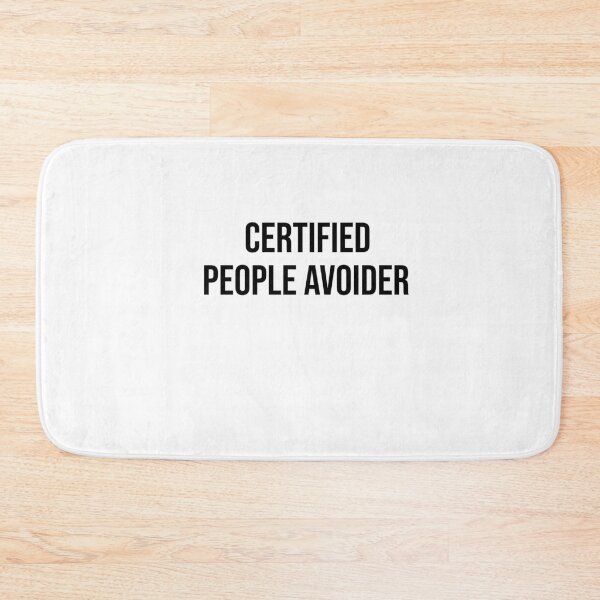 Item preview, Certified People Avoider – Bold Stacked Funny Introvert Quote Shirt designed and sold by Confuzz1ed.