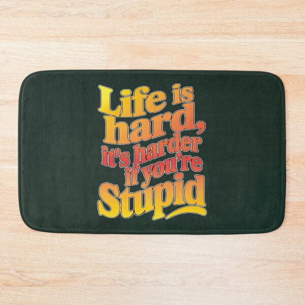 Item preview, Life is Hard Quote designed and sold by Nomadic Spirit Studios.