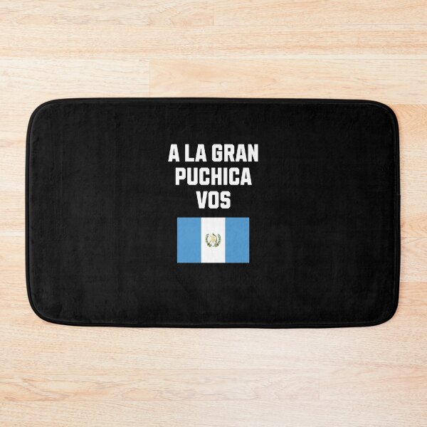 Item preview, A la gran puchica vos guatemala flag saying designed and sold by Jeangel97.